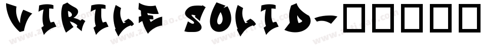 Virile Solid字体转换